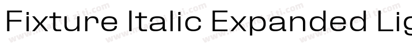Fixture Italic Expanded Light字体转换